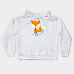 Oh for fox sake Kids Hoodie